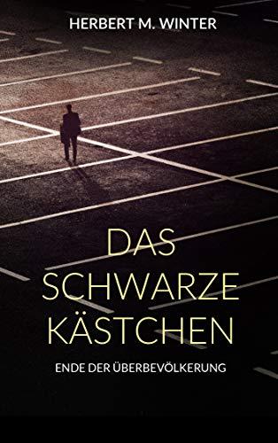 DAS SCHWARZE KÄSTCHEN | 9783750406209 | WINTER, HERBERT M.