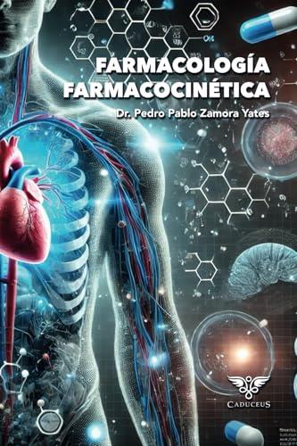 FARMACOLOGÍA FARMACOCINÉTICA | 9789566404033 | ZAMORA YATES, PEDRO PABLO