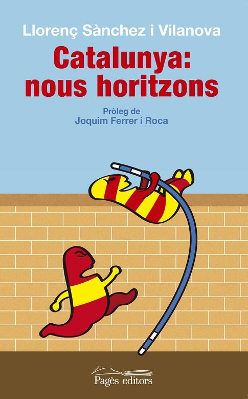 CATALUNYA : NOUS HORITZONS | 9788499755618 | SÀNCHEZ VILANOVA, LLORENÇ