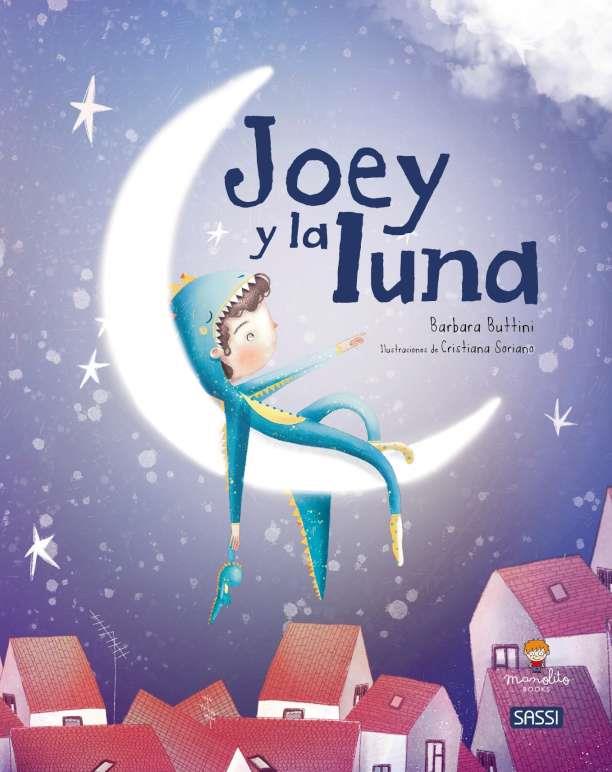 JOEY Y LA LUNA | 9788419161017 | BUTTINI, B. / SORIANO, C.