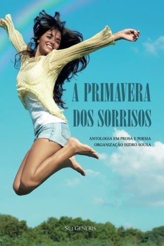 A PRIMAVERA DOS SORRISOS | 9789898856838 | SOUSA, ISIDRO