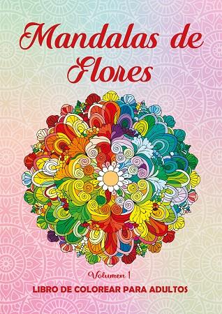 MANDALAS DE FLORES. VOL. 1 | 9791399052411 | VARIOS AUTORES