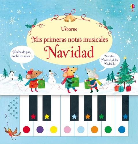 MIS PRIMERAS NOTAS MUSICALES NAVIDAD | 9781474920193 | TAPLIN, SAM