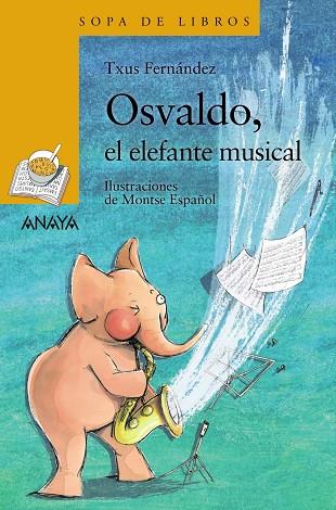 OSVALDO, EL ELEFANTE MUSICAL | 9788469885789 | FERNÁNDEZ, TXUS