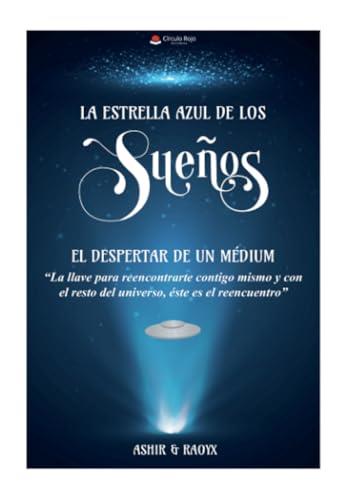 ESTRELLA AZUL DE LOS SUEÑOS, LA | 9788411595476 | ASHIR