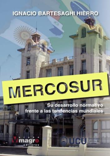 MERCOSUR | 9789974877696 | BARTESAGHI HIERRO, IGNACIO