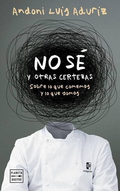 NO SÉ. Y OTRAS CERTEZAS | 9788408312802 | ADURIZ, ANDONI LUIS