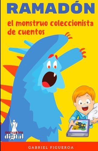 RAMADÓN. EL MONSTRUO COLECCIONISTA DE CUENTOS | 9788835822028 | FIGUEROA, GABRIEL