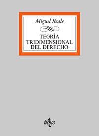 TEORÍA TRIDIMENSIONAL DEL DERECHO | 9788430931040 | REALE, MIGUEL
