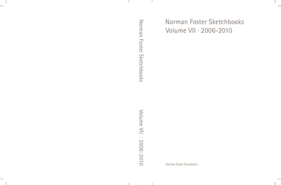 NORMAN FOSTER SKETCHBOOKS VOLUME VII | 9791399081138 | FOSTER, NORMAN