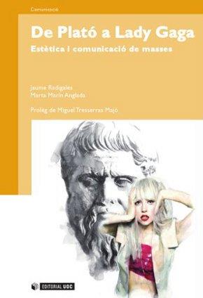 DE PLATO A LADY GAGA | 9788497883849 | MARÍN ANGLADA, MARTA / RADIGALES BABÍ, JAUME