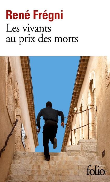 VIVANTS AU PRIX DES MORTS, LES | 9782072822971 | FREGNI, RENE