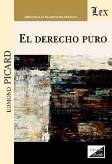 DERECHO PURO, EL | 9789564071138 | PICARD, EDMOND