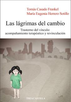 LÁGRIMAS DEL CAMBIO, LAS | 9788495840790 | CASADO FRANKEL, TOMÁS