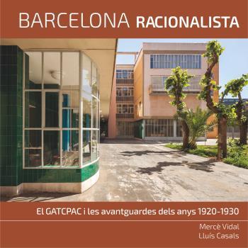 BARCELONA RACIONALISTA | 9788496696396 | VIDAL I JANSÀ, MERCÈ