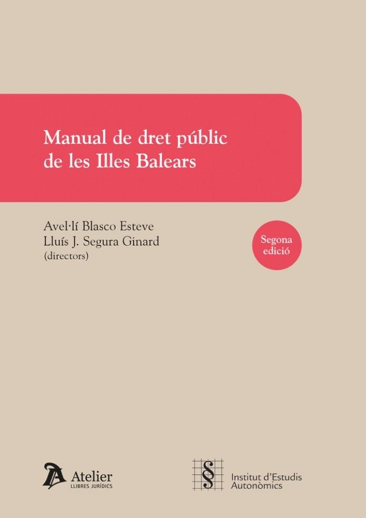 MANUAL DE DRET PUBLIC DE LES ILLES BALEARS (2 EDICIÓ) | 9788419773210 | BLASCO ESTEVE, AVEL·LÍ