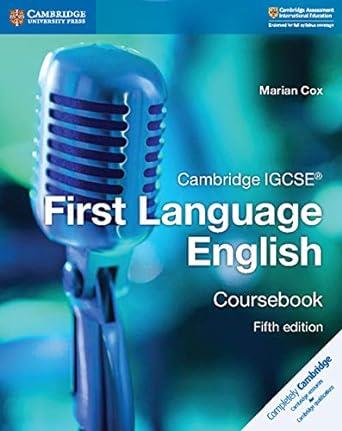 CAMBRIDGE IGCSE. FIRST LANGUAGE ENGLISH COURSEBOOK | 9781108438889