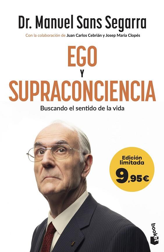 EGO Y SUPRACONCIENCIA | 9788408325741 | SANS SEGARRA, DR. MANUEL / CEBRIÁN, JUAN CARLOS / CLOPÉS, JOSEP MARIA