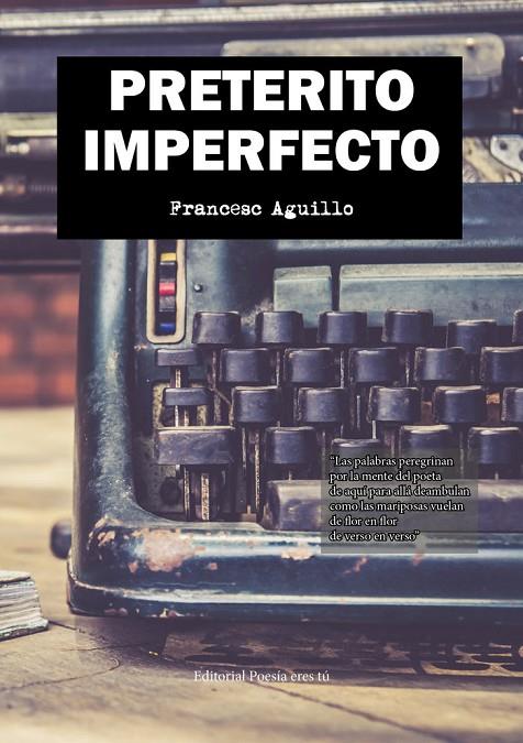 PRETÉRITO IMPERFECTO | 9788418893087 | AGUILLO, FRANCESC