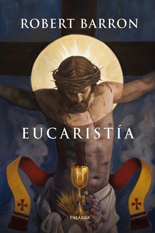 EUCARISTÍA | 9788413684857 | BARRON, ROBERT