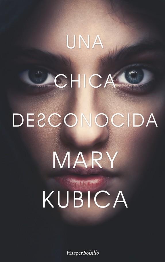CHICA DESCONOCIDA, UNA | 9788417216078 | KUBICA, MARY