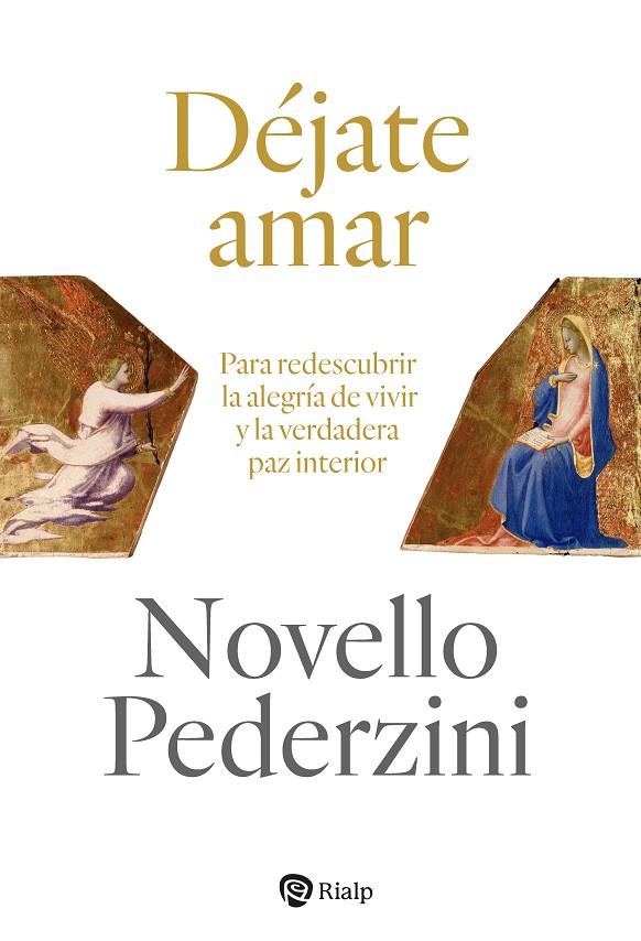 DEJATE AMAR | 9788432169892 | PEDERZINI, NOVELLO