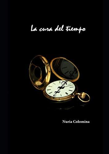 CURA DEL TIEMPO, LA | 9788412297706 | COLOMINA GOMIS, NURIA