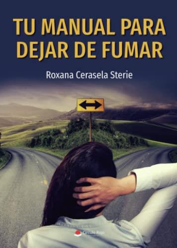 TU MANUAL PARA DEJAR DE FUMAR | 9788411593502 | CERASELA STERIE, ROXANA