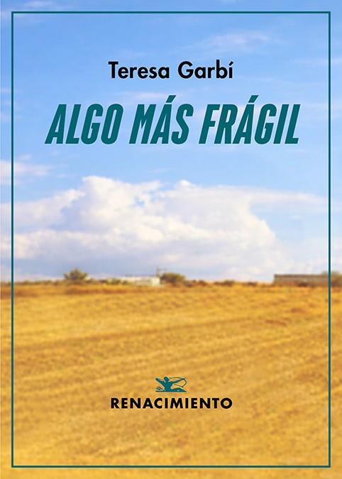 ALGO MÁS FRÁGIL | 9791387939656 | GARBI, TERESA