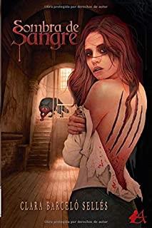 SOMBRA DE SANGRE | 9788418250866 | BARCELO SELLES, CLARA