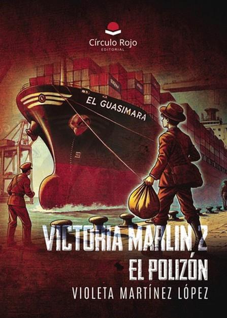 VICTORIA MARLIN 2- EL POLIZÓN | 9788410970953 | MARTÍNEZ LÓPEZ, VIOLETA