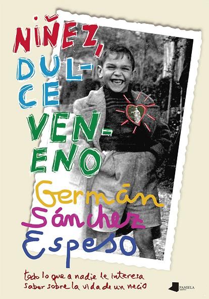 NIÑEZ, DULCE VENENO | 9788491722922 | SÁNCHEZ ESPESO, GERMÁN