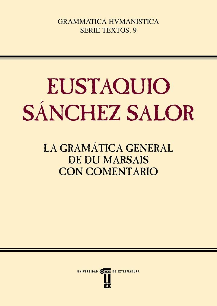 GRAMÁTICA GENERAL DE DU MARSAIS CON COMENTARIO, LA | 9788491270393 | SÁNCHEZ SALOR, EUSTAQUIO