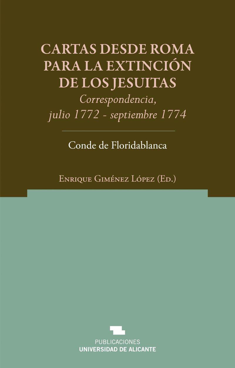 CARTAS DESDE ROMA PARA LA EXTINCIÓN DE LOS JESUÍTAS | 9788479089993 | MOÑINO Y REDONDO, JOSÉ