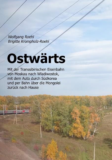 OSTWÄRTS | 9783750435544 | ROEHL, WOLFGANG / KROMPHOLZ-ROEHL, BRIGITTE