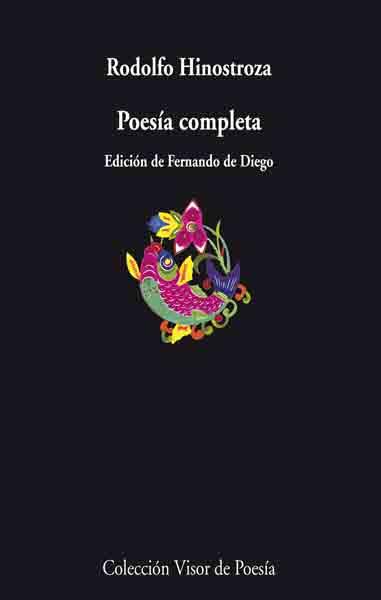 POESÍA COMPLETA (RODOLFO HINOSTROZA) | 9788475222141 | HINOSTROZA, RODOLFO