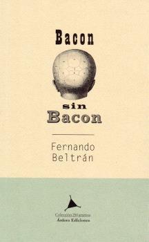 BACON SIN BACON | 9788488020802 | BELTRAN, FERNANDO