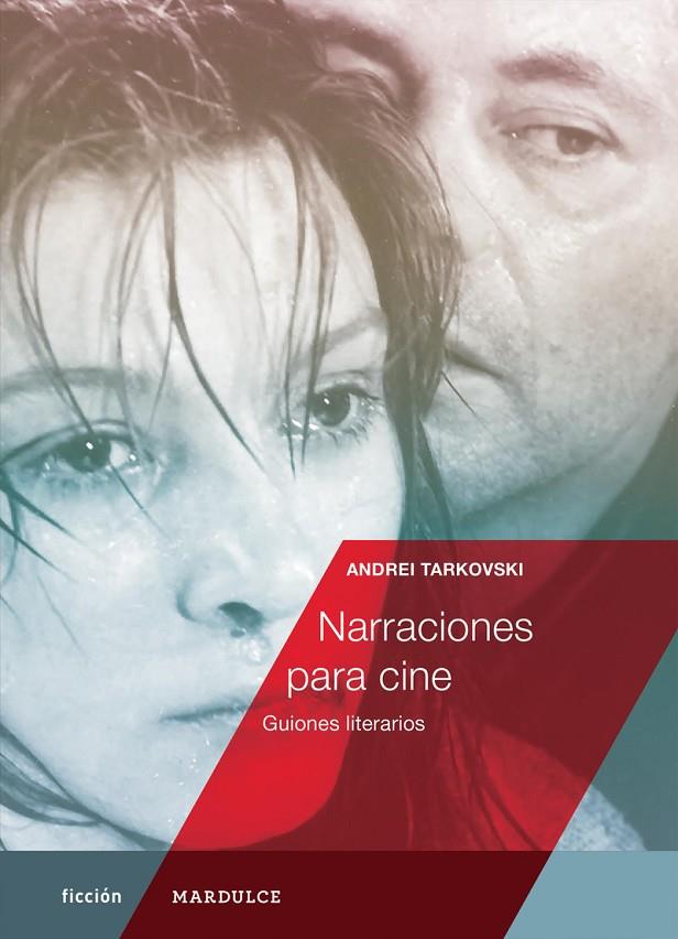 NARRACIONES PARA CINE | 9788494686535 | TARKOVSKI, ANDREI