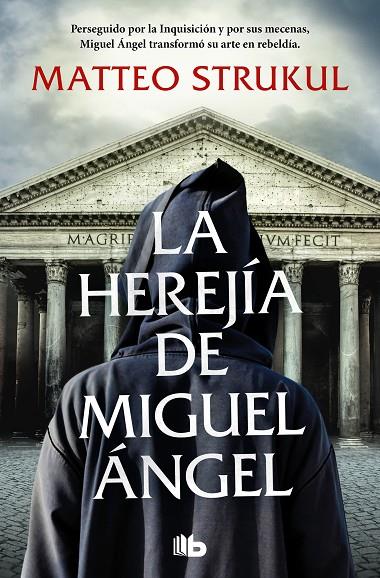 HEREJÍA DE MIGUEL ÁNGEL, LA | 9788413148267 | STRUKUL, MATTEO