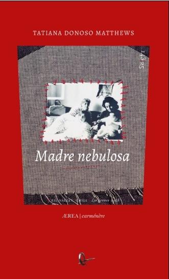 MADRE NEBULOSA | 9788410248625 | DONOSO MATTHEWS, TATIANA