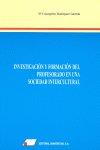 INVESTIGACIÓN Y FORMACIÓN DEL PROFESORADO EN UNA SOCIEDAD INTERCULTURAL | 9788479911911 | DOMÍNGUEZ GARRIDO, MARÍA CONCEPCIÓN