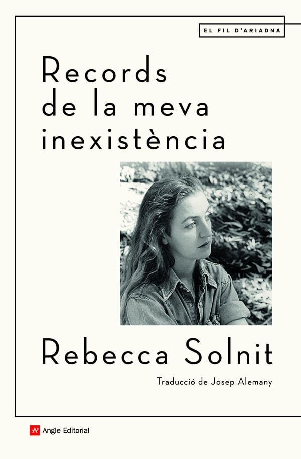 RECORDS DE LA MEVA INEXISTÈNCIA | 9788418197499 | SOLNIT, REBECCA