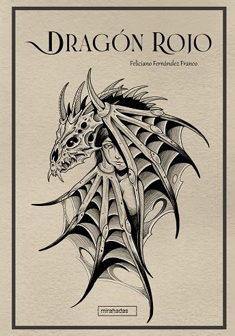 DRAGÓN ROJO | 9788410222342 | FERNANDEZ FRANCO, FELICIANO