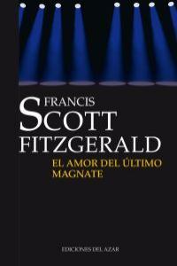 AMOR DEL ULTIMO MAGNATE, EL | 9788495885166 | SCOTT, FRANCIS