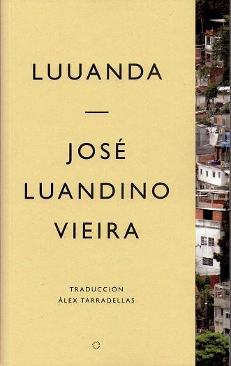 LUUANDA | 9788493944612 | LUANDINO VIEIRA, JOSÉ