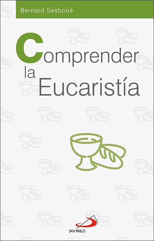 COMPRENDER LA EUCARISTIA | 9788428559713 | SESBOSE, BERNARD