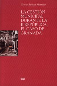 GESTION MUNICIPAL DURANTE LA II REPÚBLICA, LA | 9788433839602 | SANIGER MARTÍNEZ, N.