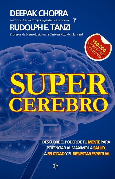 SUPERCEREBRO | 9788499706184 | CHOPRA, DEEPAK / TANZI, RUDOLPH E.