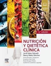 NUTRICION Y DIETETICA CLINICA (5ª EDICIÓN) | 9788413827292 | SALAS-SALVADO