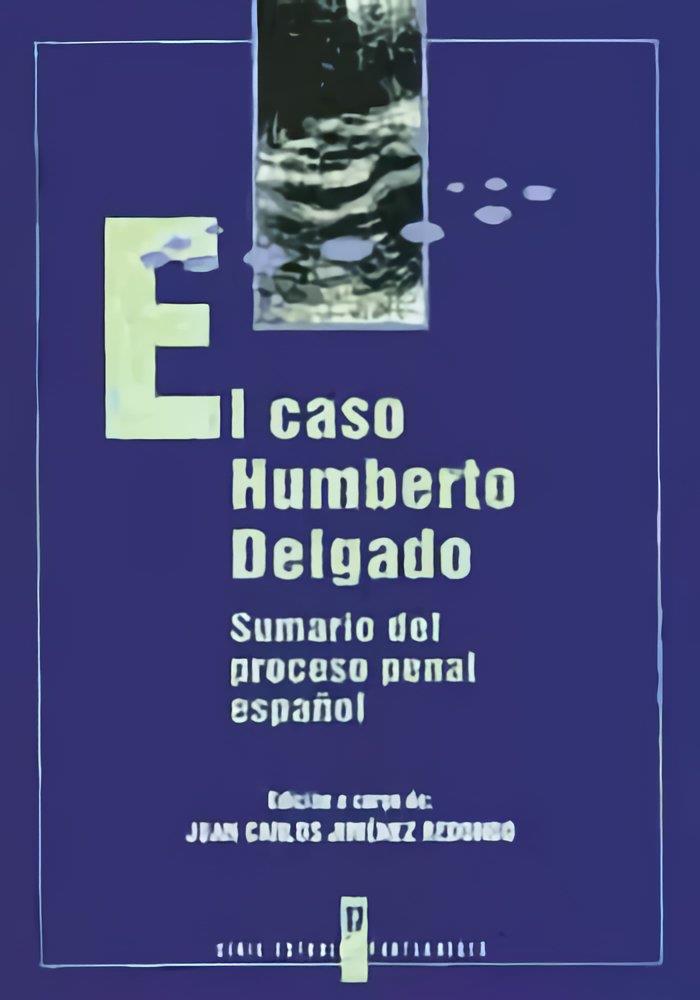 CASO HUMBERTO DELGADO, EL | 9788476717783 | JIMÉNEZ REDONDO, JUAN CARLOS